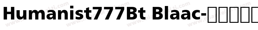 Humanist777Bt Blaac字体转换
